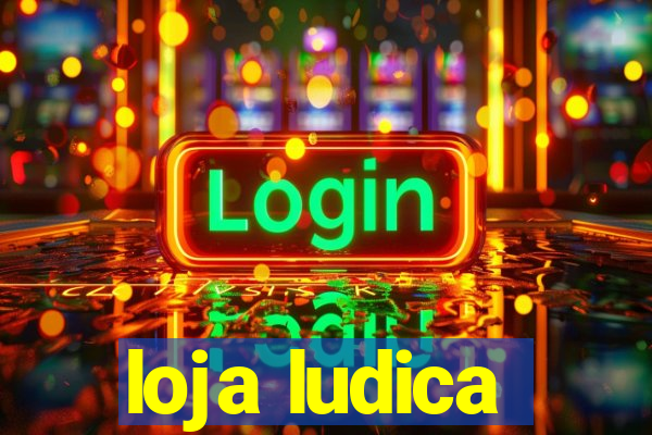 loja ludica